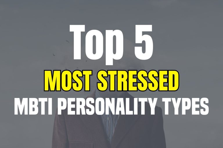 the most stressed MBTI personality types