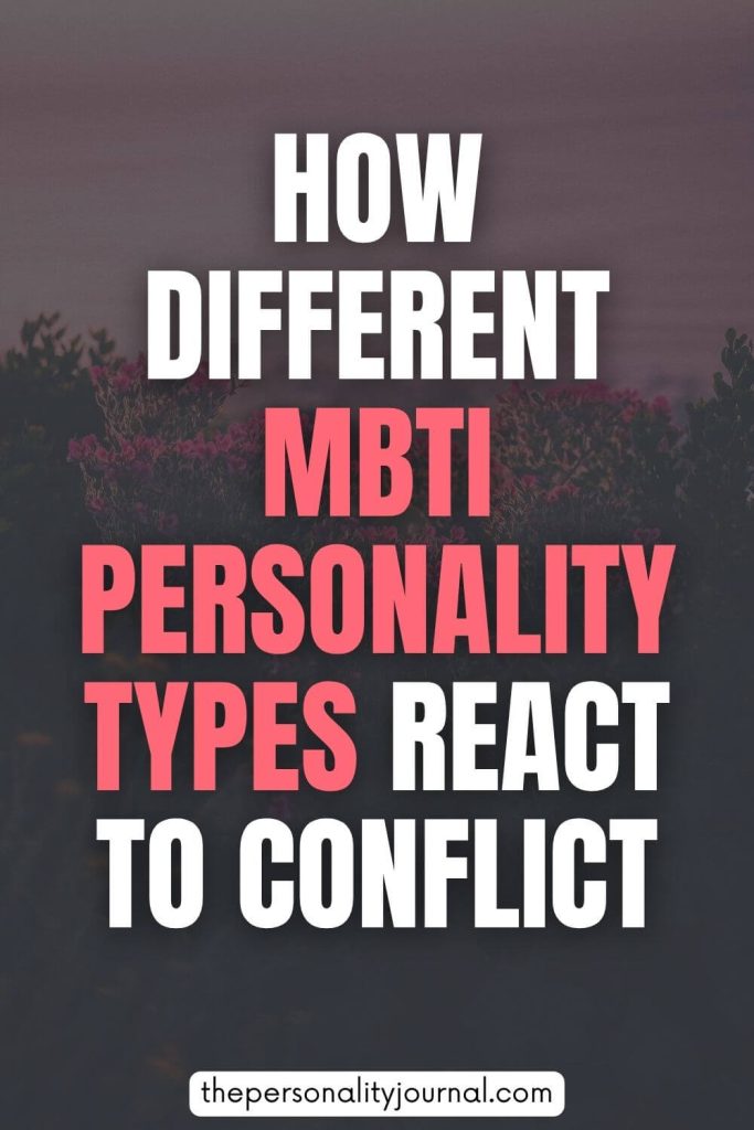 how MBTI personality types react to conflict